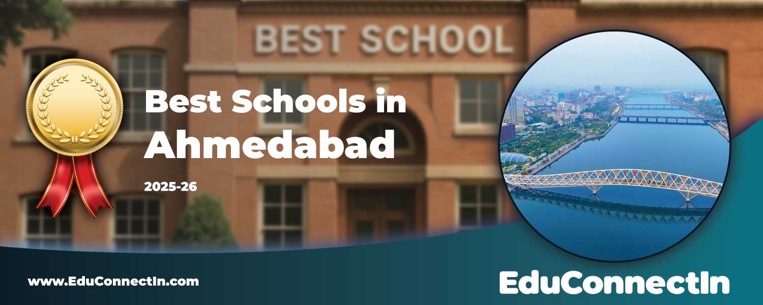 Top 50 Schools in Ahmedabad Metropolitan Region