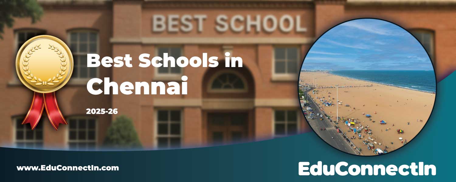 Top 50 Schools in Chennai Metropolitan Region
