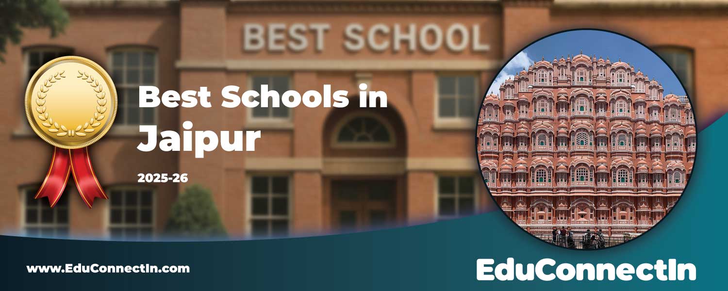Top 50 Schools in Jaipur Metropolitan Region