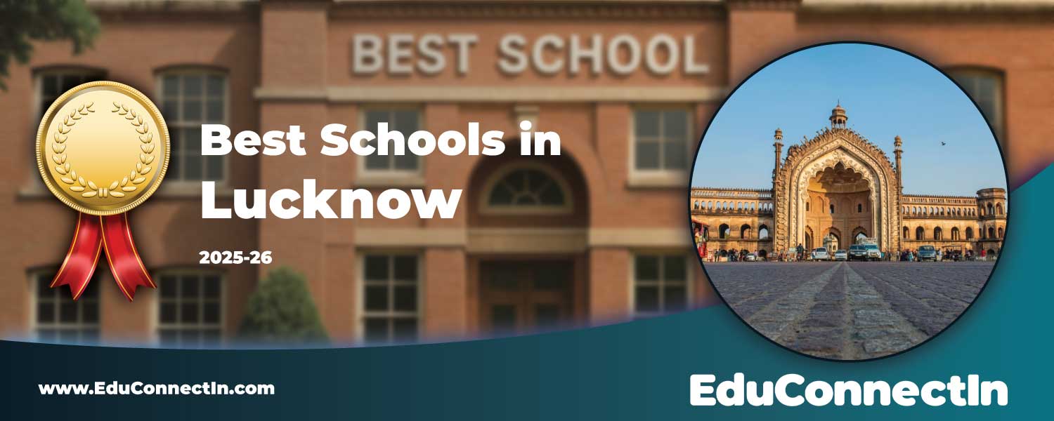 Top 50 Schools in Lucknow Metropolitan Region